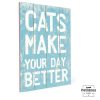Cats make your day better, weißer Text auf hellblauen Hintergrund
